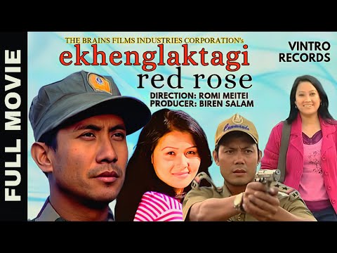 Ekhenglaktagi RED ROSE Manipuri Film SADANANDA JOLLY GUNG ABENAO ROMI MEITEI Full Movie 