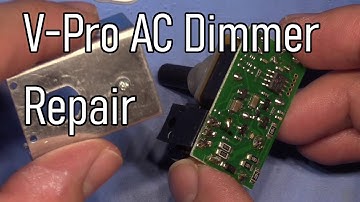 SDG #240 Repair and analysis of a Varilight V-Pro AC LED Dimmer Module