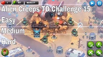Alien Creeps TD Challenge 15 Without Any Extra Hero