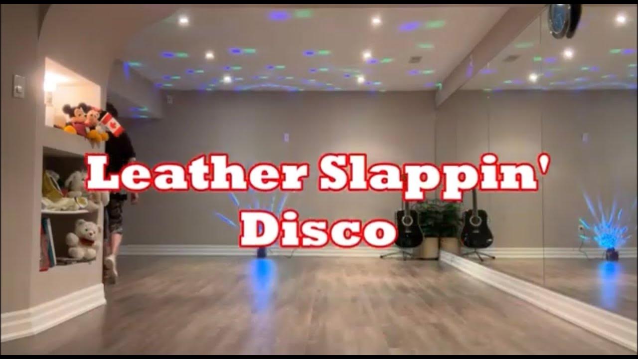 Leather Slappin' Disco line dance YouTube