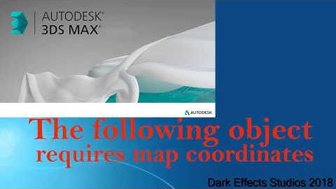 3DS Max - the following object requires map coordinates and may not render correctly UVW coordinates