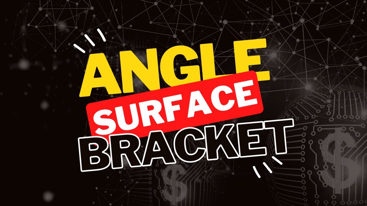 Angle Surface Bracket