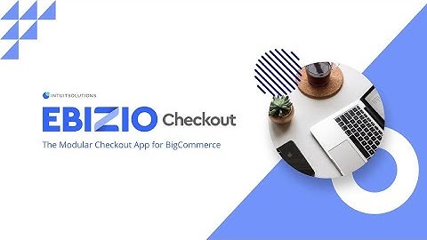 Ebizio Checkout for BigCommerce - Overview