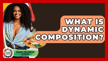 What Is Dynamic Composition? - Drawing and Painting Academy