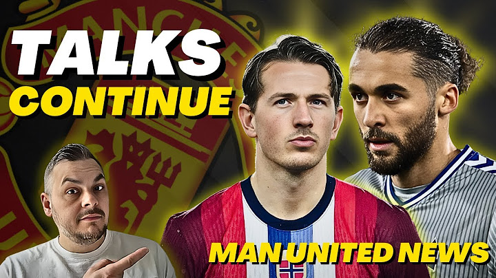 Berge Talks Continue! Calvert-Lewin Discussed! Man United News