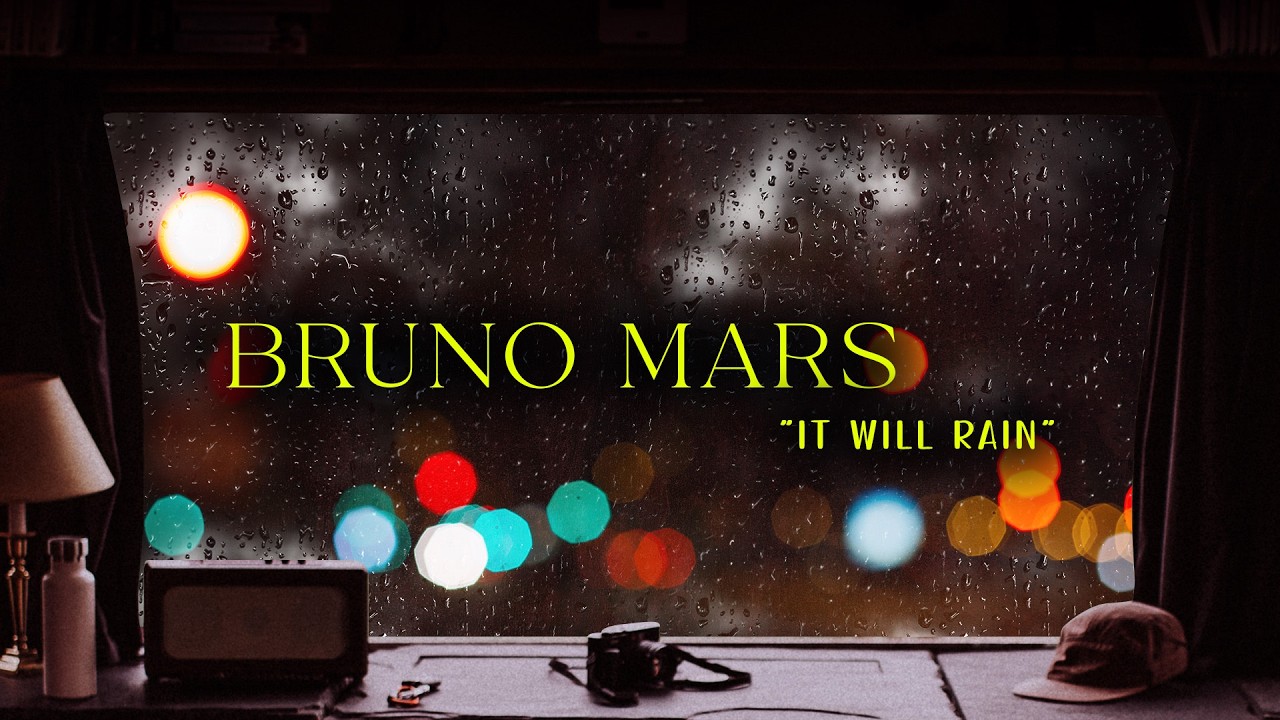 Bruno Mars - It Will Rain (2 Hour Music) | Full HD - YouTube