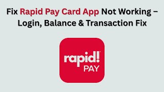 Fix Rapid Pay Card App Not Working 2026 – Login, Balance & Transaction Fix screenshot 1