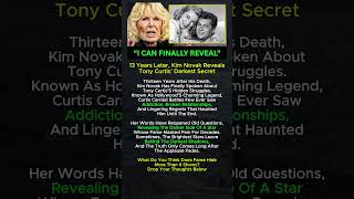 Kim Novak Finally Reveals Tony Curtis’ Darkest Secrets