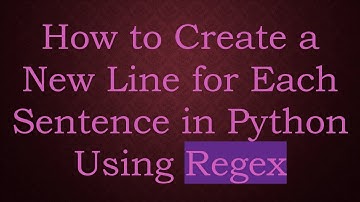 How to Create a New Line for Each Sentence in Python Using Regex