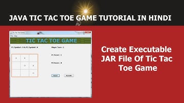 Java GUI Tic Tac Toe Game Tutorial - 10 - Creating Executable JAR File - Hindi