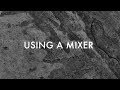 CRUMB: Using a Mixer