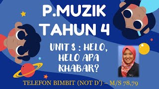 P.Muzik Tahun 4 - Telefon Bimbit ms78,79 P.Muzik Tahun 4 - Telefon Bimbit ms78,79