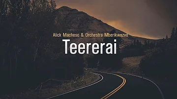 Alick Macheso - Teererai