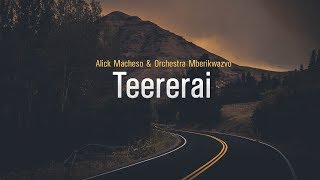 Alick Macheso - Teererai