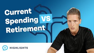 How to Balance the Trade-Off Between Current Spending and Future Retirement