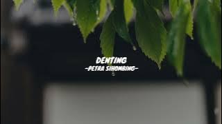 Denting - Petra Sihombing ( speed up   reverb) tiktok sound
