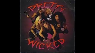 Pretty Wicked Pretty Wicked (Full Album)