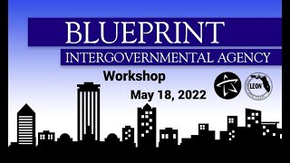 Blueprint Intergovernmental Agency Workshop - May 19, 2022
