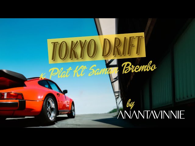 TOKYO DRIFT x PLAT LT SAMAN BREMBO ANANTAVINNIE class=