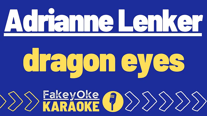 Adrianne Lenker - dragon eyes [Karaoke]