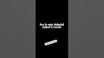 make payload in termux #hacker #technology #youtube #youtuber #youtubeshort #hackingtechniques