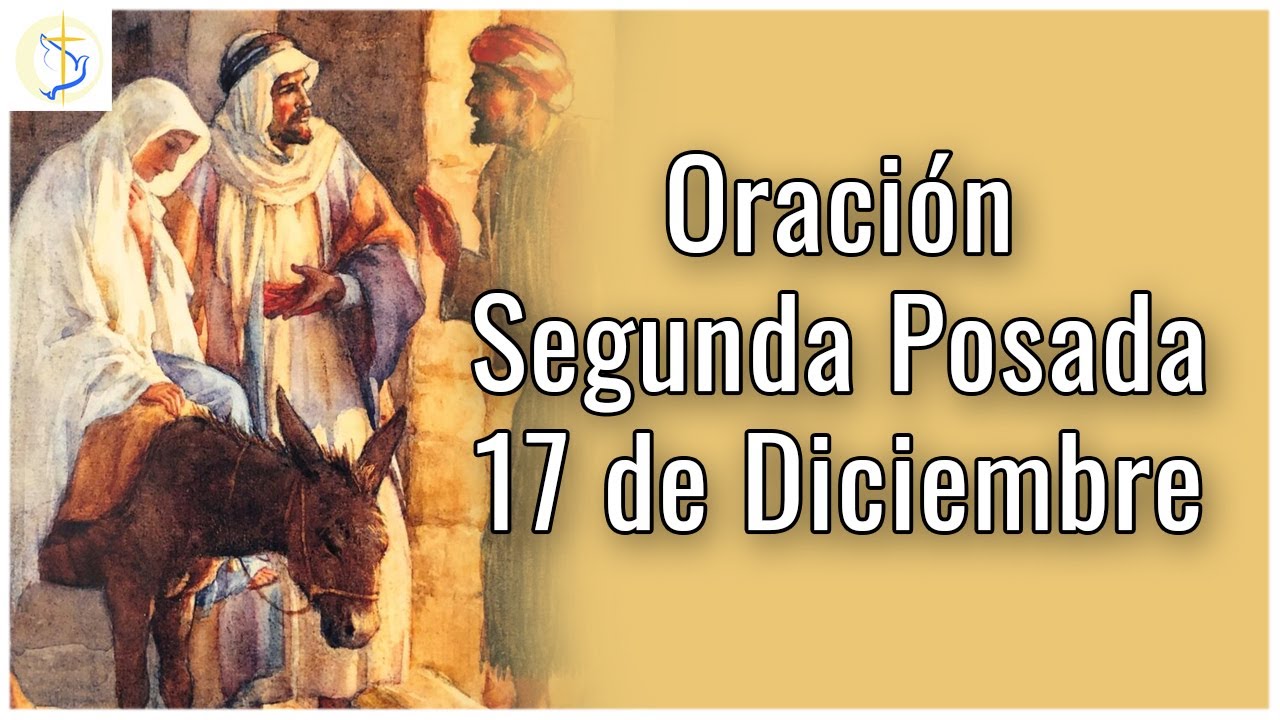 Novenario de Posadas, Día 17 de Diciembre, Oraciones antes de Navidad