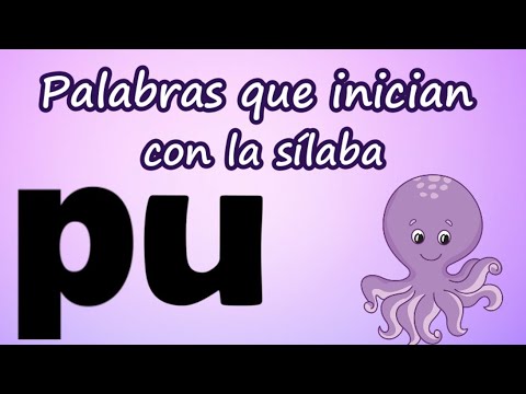 Palabras que inician con Pu | Aprende a leer y escribir - thptnganamst.edu.vn