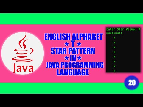 #20 || ENGLISH ALPHABET || T ||  "*" STAR PATTERN|| in | JAVA | Programming Language