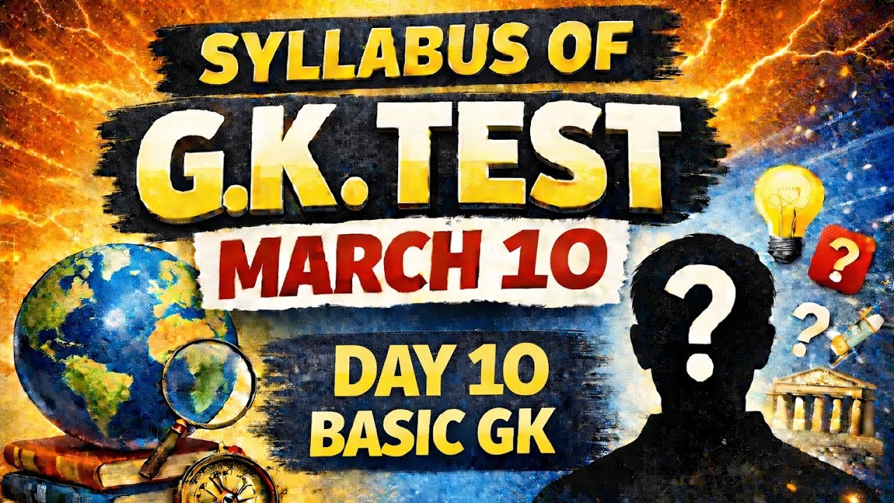 GK Test Day 10 | Basic GK for SSC, Railway, Banking & State Exams | Syllabus Wise 