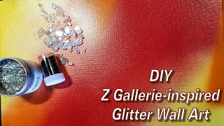 DIY ZGallerie Inspired Glitter Wall Art