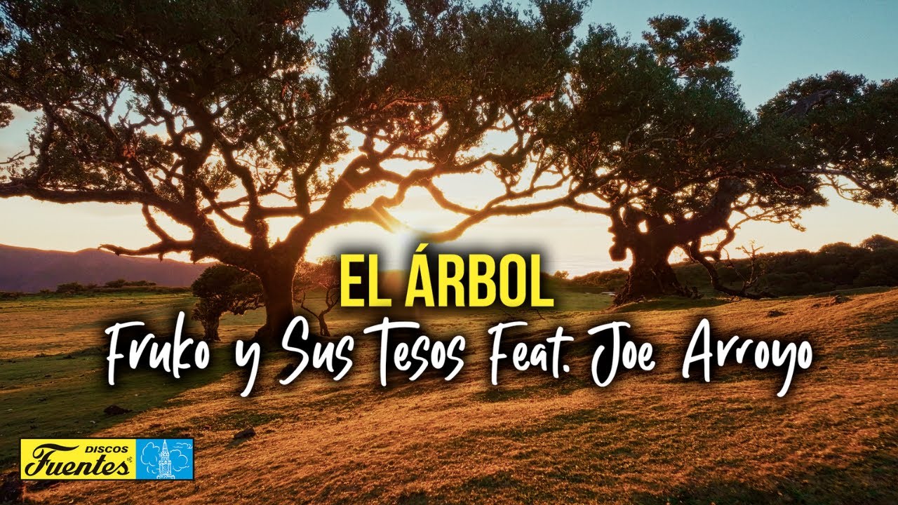 El Arbol - Fruko y Sus Tesos Feat Joe Arroyo (Video letra) | Discos Fuentes