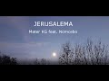 Master kg  jerusalema feat nomcebo translation french les ranja