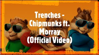 Morray - Trenches Remix [Feat. Chipmunks,Polo G] (Official Music Video)