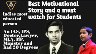 The Story of India's Most Educated Person