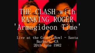 The Clash with Ranking Roger - 'Armagideon Time' Live at the County Bowl,Santa Barbara 20-06-82