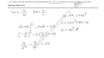 If a and b are the zeroes of  f(x)=kx 2 +4x+4 such that a 2 +b 2 =24 ,find the value of k