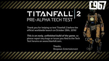 Titanfall 2 - Beta Tech Test