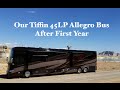 First Year In Living In Our Tiffin 45LP Allegro Bus