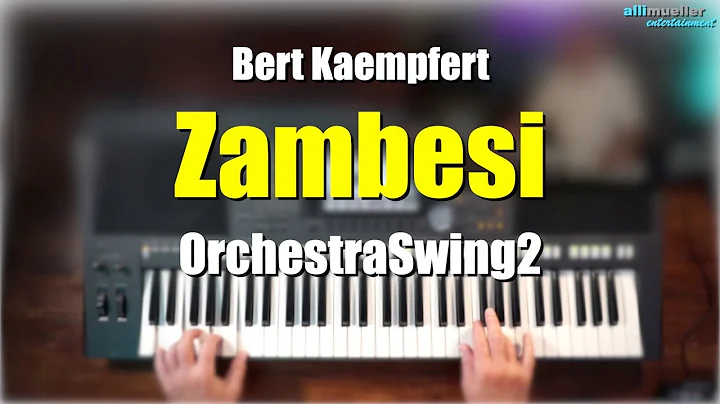 PSR-S970 - "Zambesi" - Bert Kaempfert - # 877
