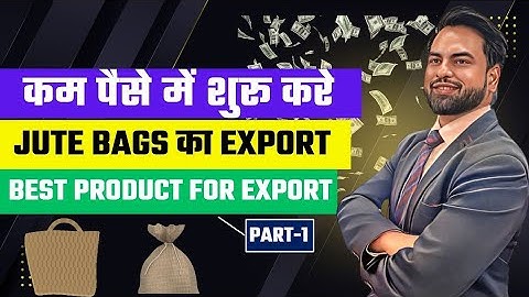 How to Start Your Jute Bag Export Business (Step by Step Guide) | by Harsh Dhawan