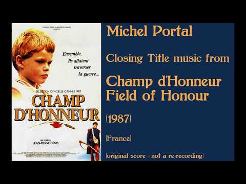 Michel Portal: Champ d'Honneur - Field of Honour (1987)