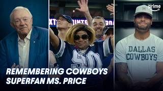 The Epitome of Energy: Remembering Cowboys Superfan Ms. Price | NFL on Prime