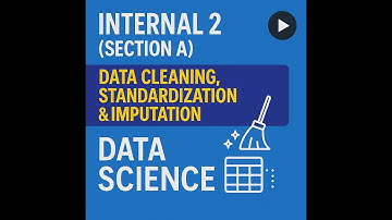 Internal 2 (Section A): Data Cleaning, Standardization & Imputation | Data Science
