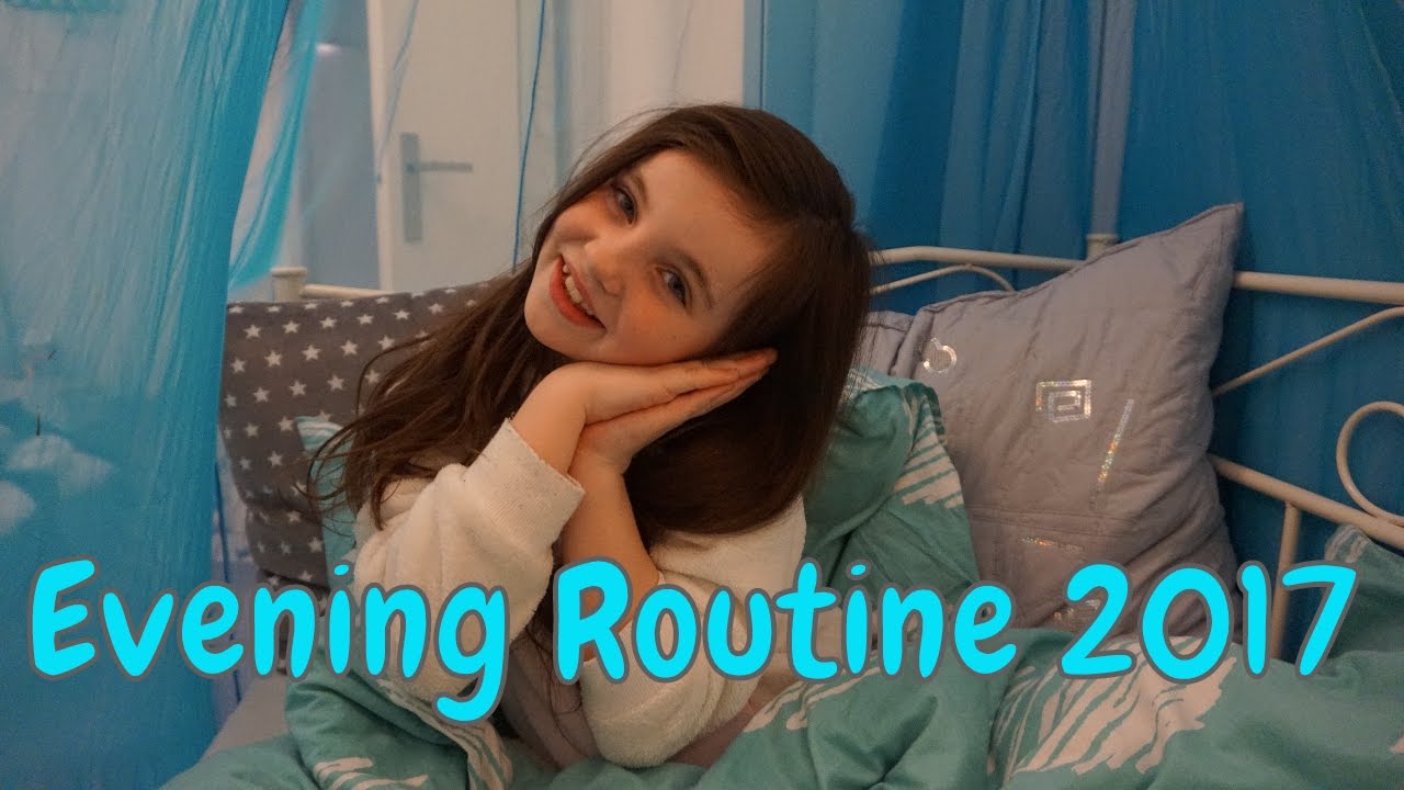 Evening Routine 2017 - Bibi