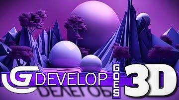 GDevelop is Now 3D!