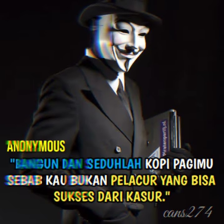 quotes 30 detik || story wa keren hacker anonymous