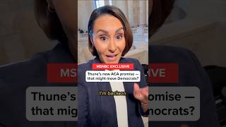 MSNBC EXCLUSIVE: Thune's new ACA promise-- that might move Democrats?