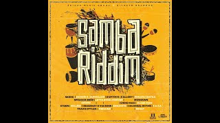 Samba Riddim (Mix) Kings Music Group / DiTruth Records / I Waata, Jahvillani, Govana, Spragga Benz.