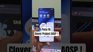 Poco F6 - THE CLOVER PROJECT ! ROM AOSP LIMPIA CON TODO LO NECESARIO ! #customroms