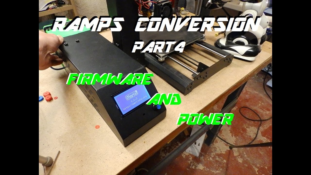 Ramps Conversion Part 4 (Firmware and Power) YouTube